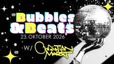 TICKET | 23.10.2026 | Bubbles & Beats w/ Christian Marxt TICKET | 23.10.2026 | Bubbles & Beats w/ Christian Marxt